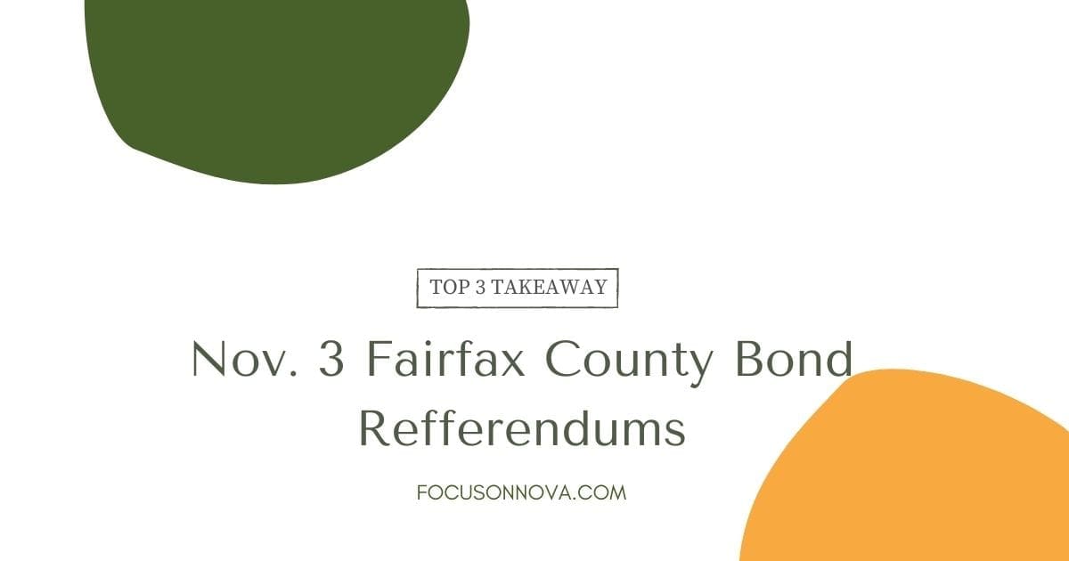 Top 3 Takeaway Fairfax County Nov. 3 Bond Referendums Focus on NoVA