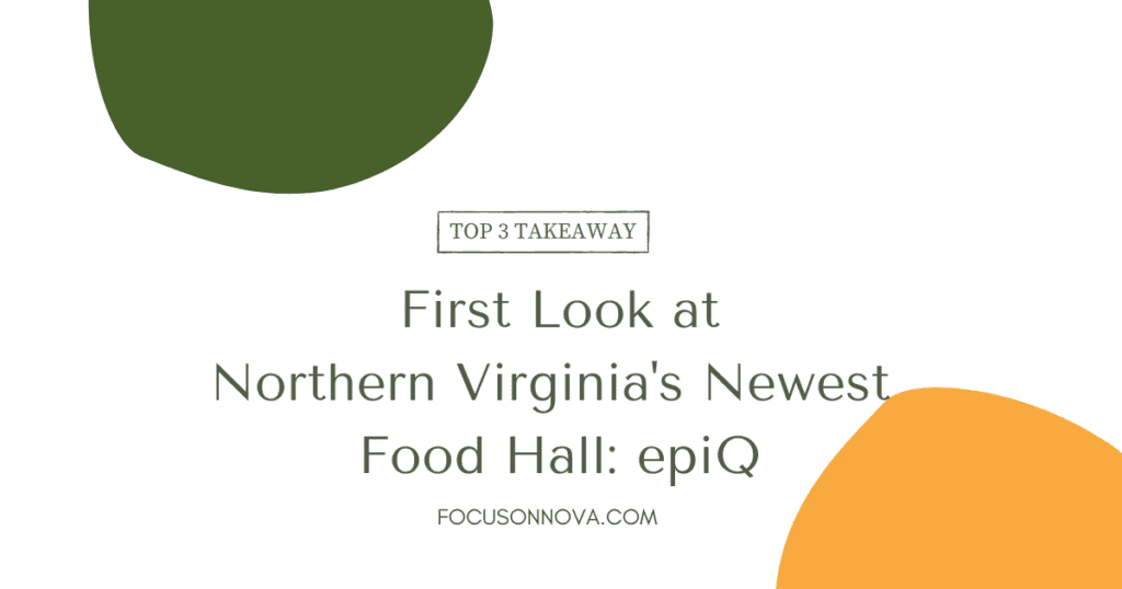 Northern Virginia's newest food hall, epiQ