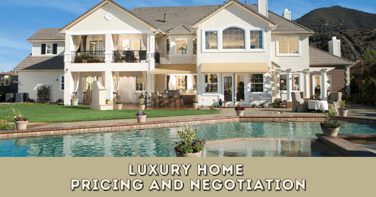 Luxury home pricing