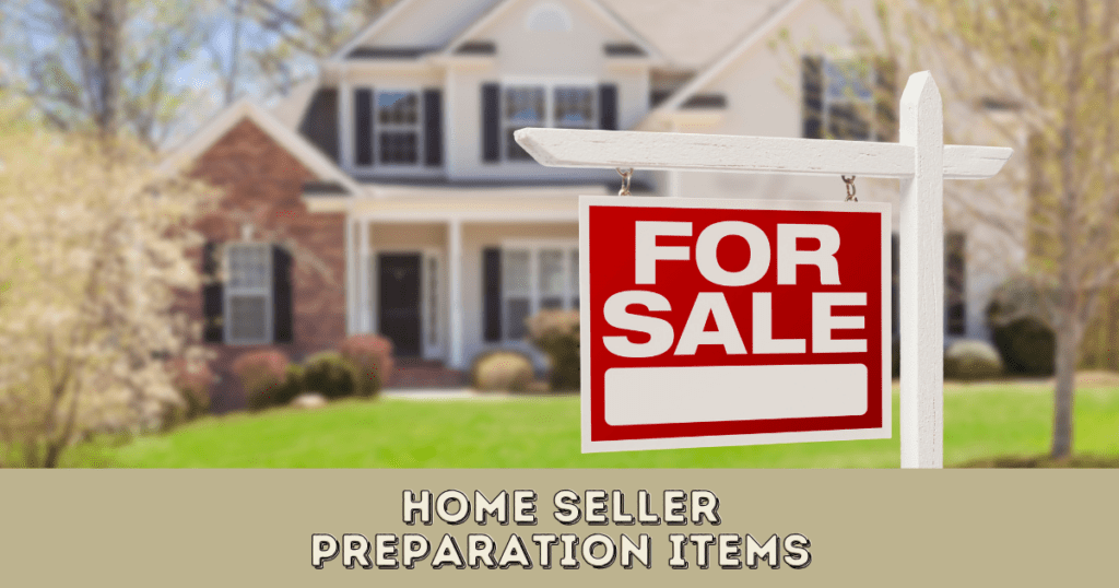 Home Seller Preparation Tips