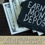 The Only Out a Seller Has to Void a Ratified Contract