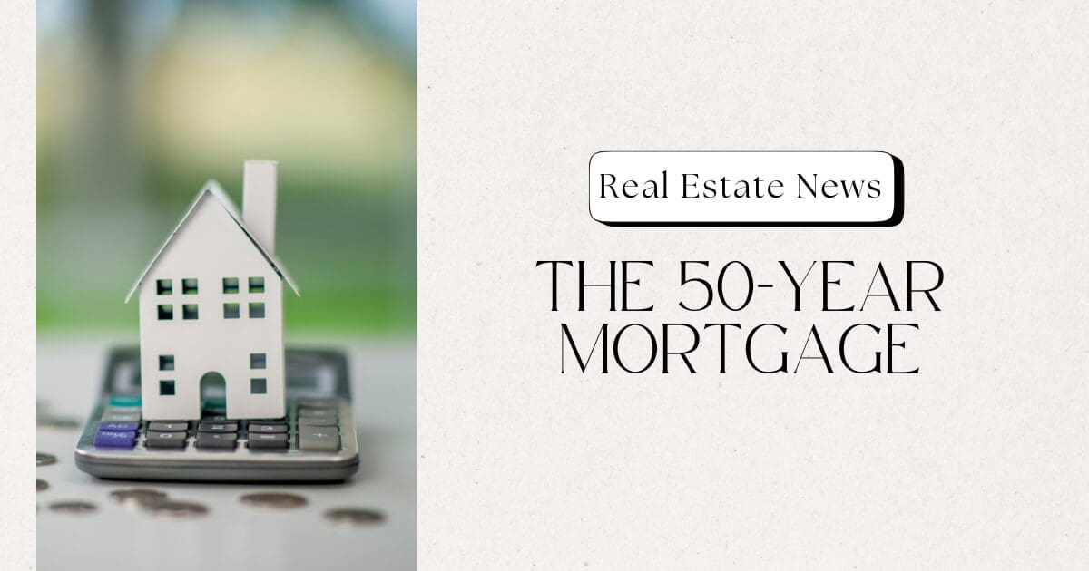 The 50-Year Mortgage