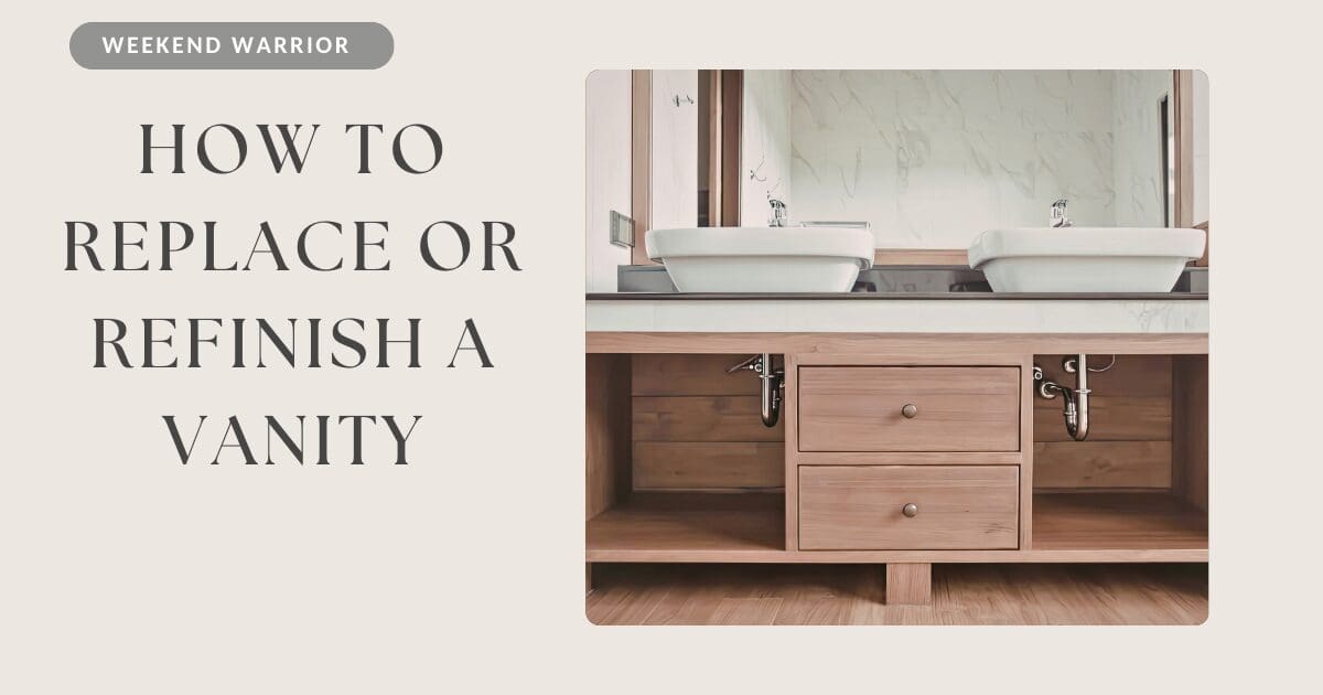 1-Day Bathroom Upgrade: How to Replace or Refinish a Vanity