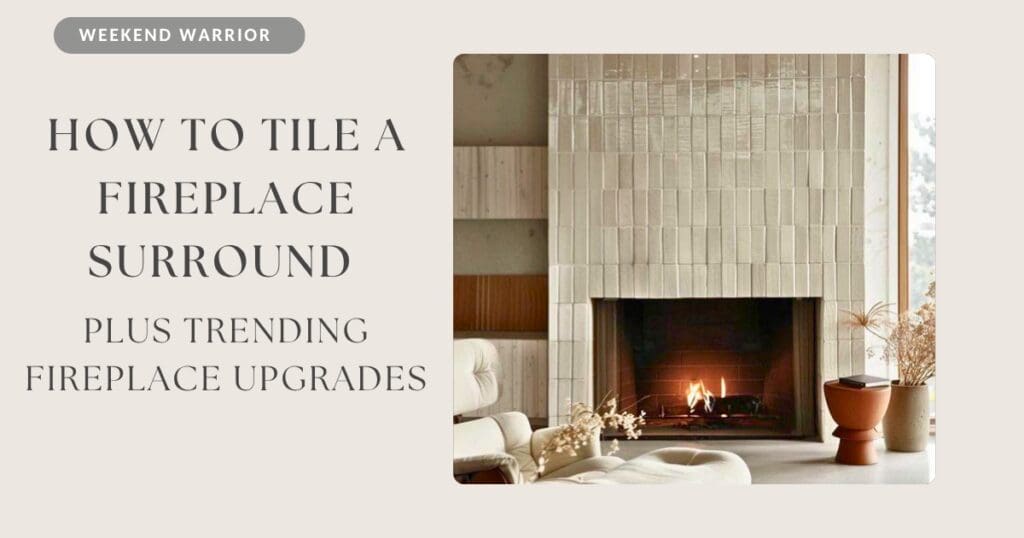 How to Tile a Fireplace Surround