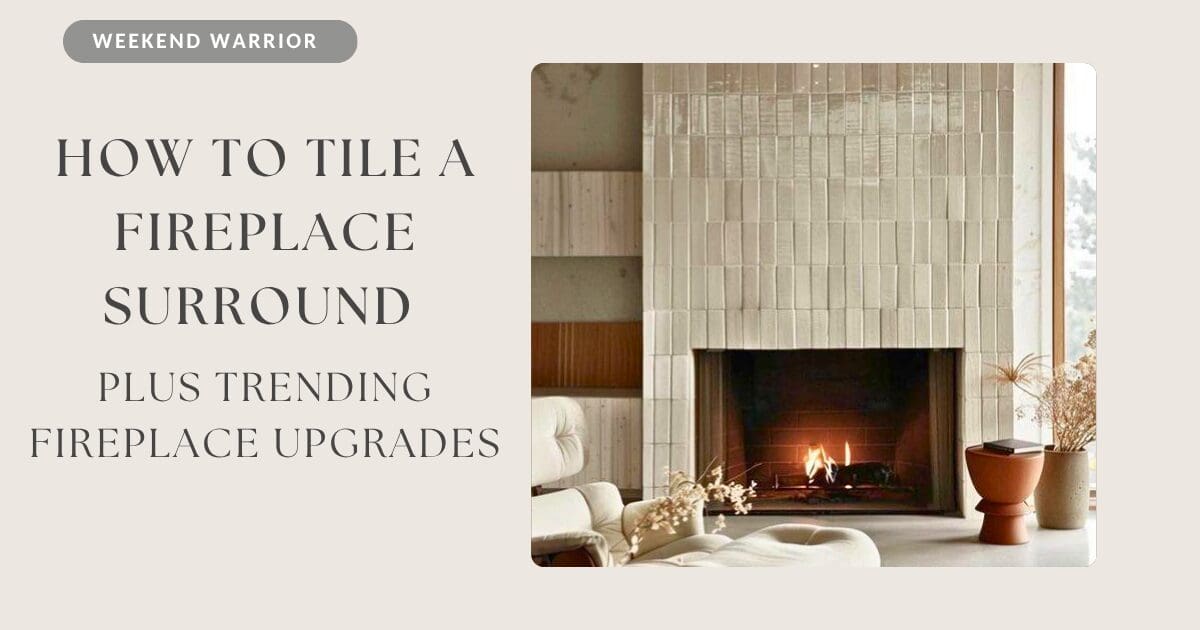 How to Tile a Fireplace Surround