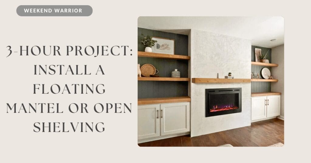 How to install floating shelves or mantle